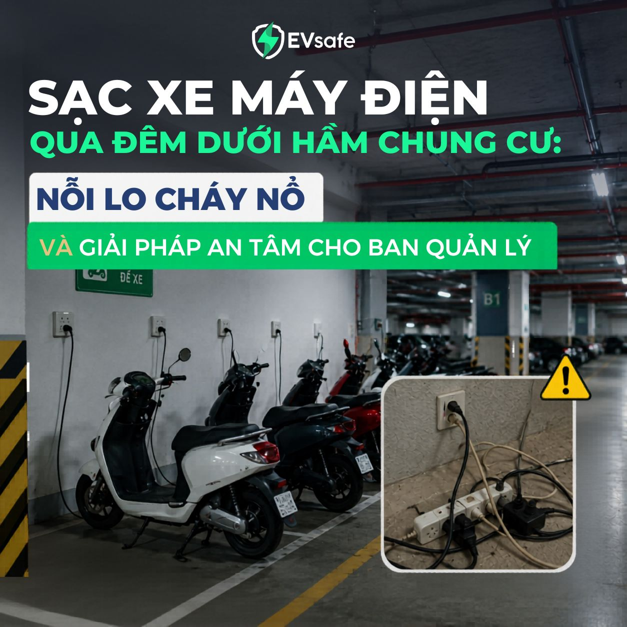 Sạc xe máy điện qua đêm dưới hầm chung cư - Nỗi lo cháy nổ và giải pháp cho ban quản lý